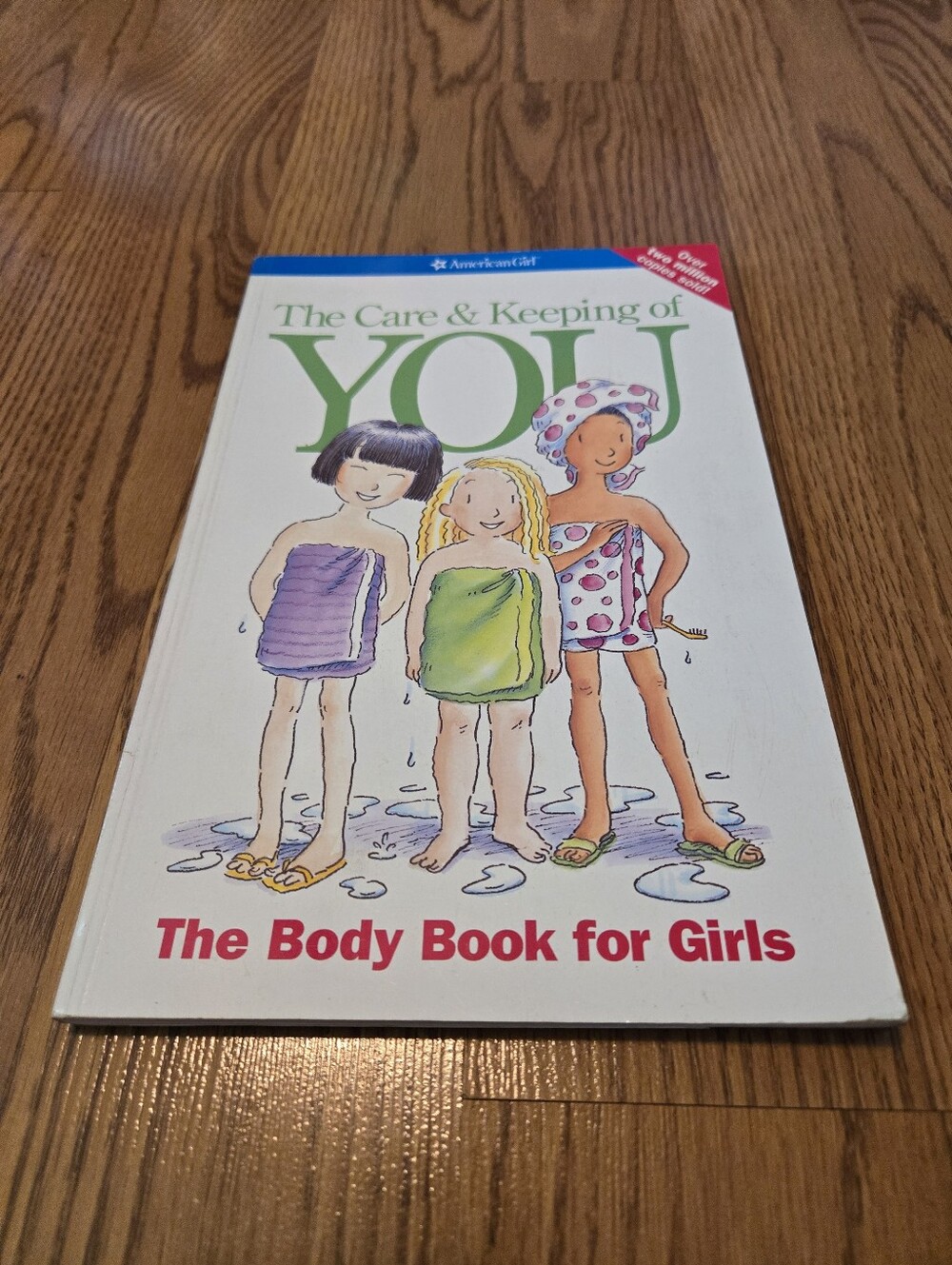 The Care & Keeping of You: The Body Book for Girls American Girl Picture Book